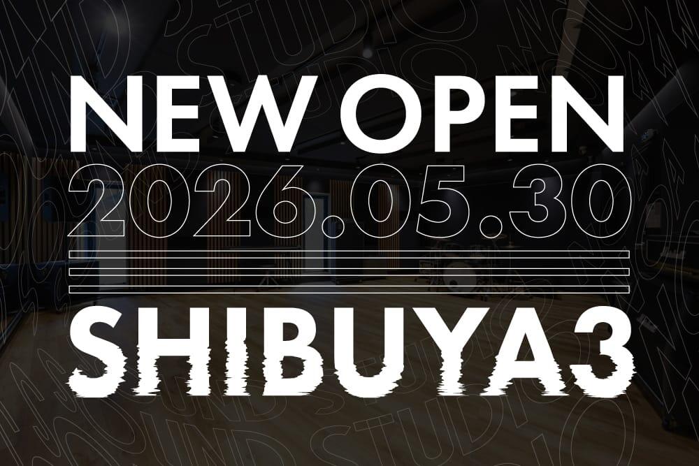 260309_shibuya3_newopen_news.jpg